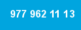 977 962 11 13